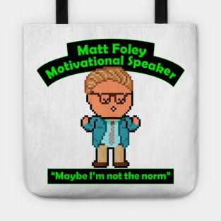 Pixel Matt Foley Motivational Quote Tote
