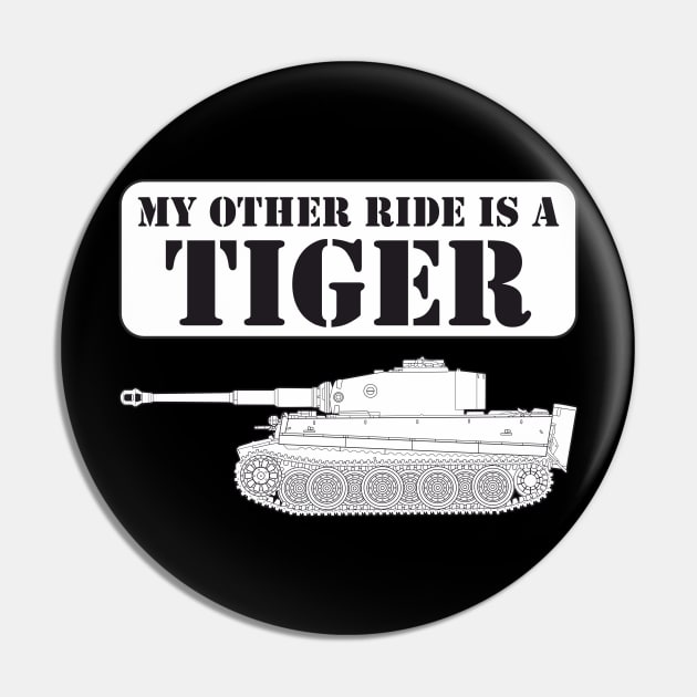My other ride is a TIGER Pin by FAawRay