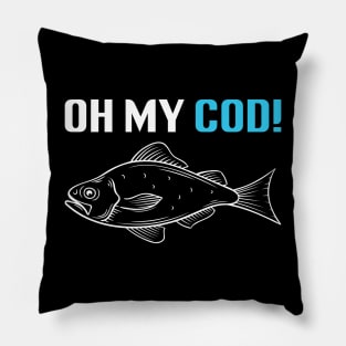 Oh My Cod - Funny Fishing Pillow