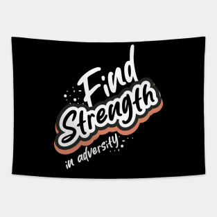 Find Strength In Adversity Tapestry