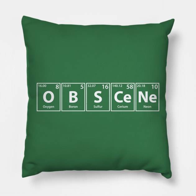 Obscene (O-B-S-Ce-Ne) Periodic Elements Spelling Pillow by cerebrands