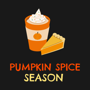 Pumpkin spice season T-Shirt