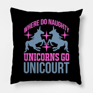 Unicorns Go Unicourt Pillow