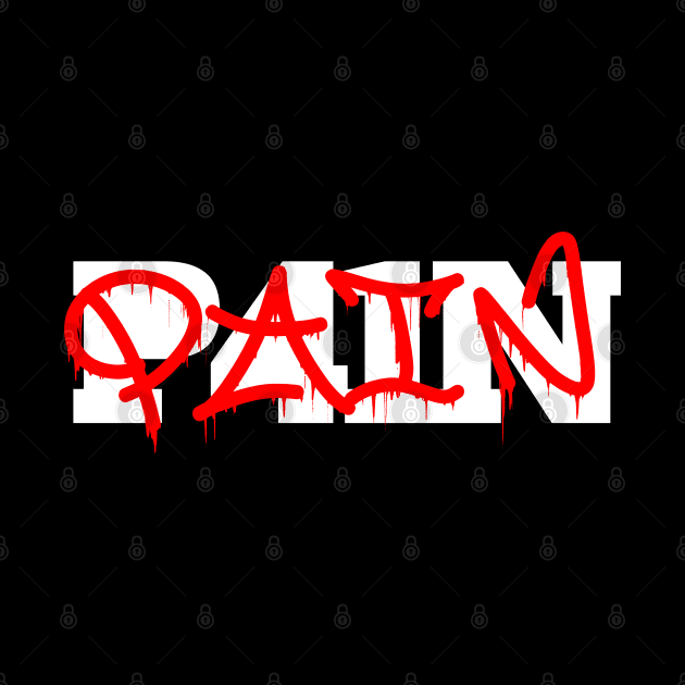 PAIN // Mental health. Minimalistic graffiti tag text by MSGCNS