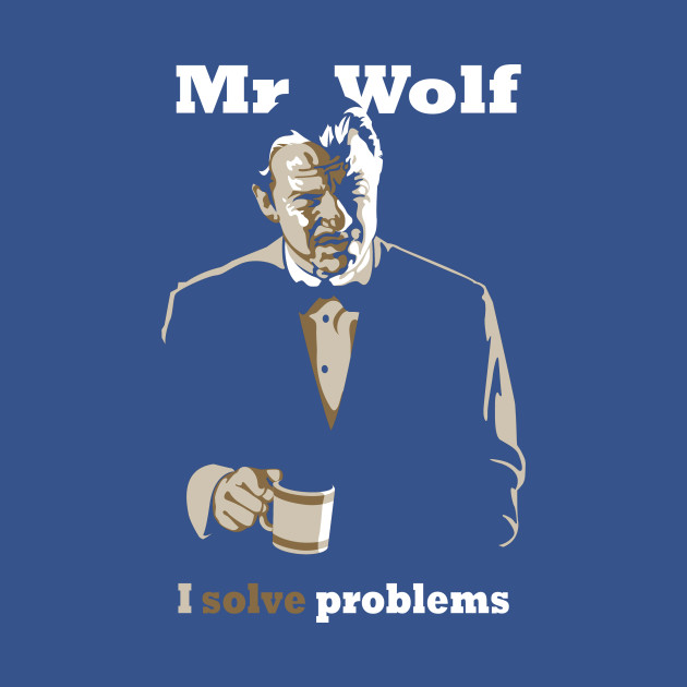 Mr. Wolf - I Solve Problems (Pulp Fiction) - Pulp Fiction - T-Shirt