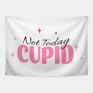 Anti Valentines Day - not today cupid Tapestry