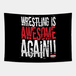 Wrestling Is Awesome Again Tapestry