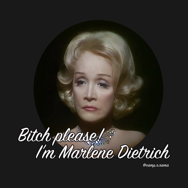 Marlene Dietrich by Camp.o.rama