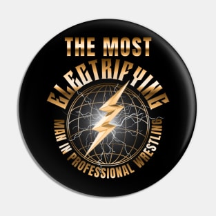 The Rock T-Shirt The Most Electrifying Man In Professional Wrestling Rock T-Shirt Electric Wrestling Inspired T-Shirt Pin