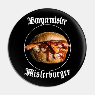 Burgermister, Misterburger Pin