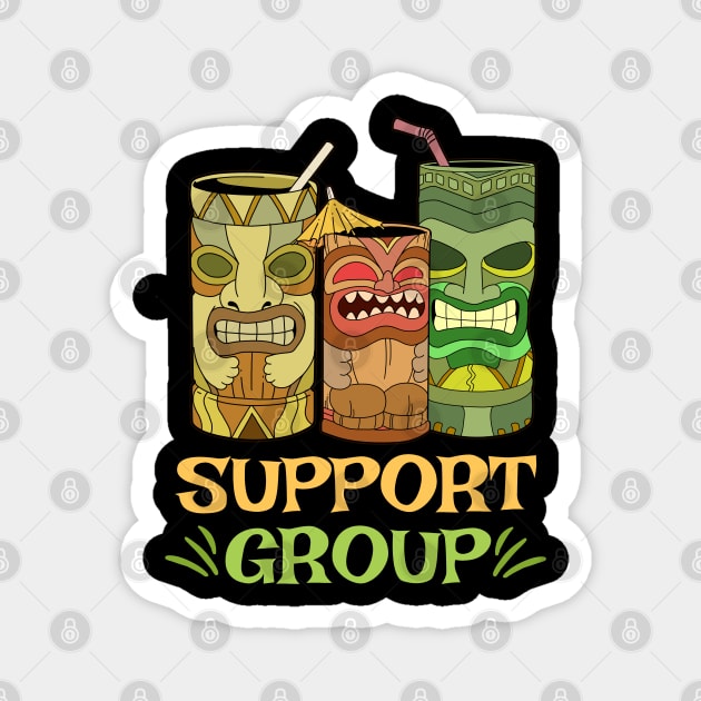 Funny Tiki Bar Support Group Gift Hawaiian Island Vacation Product Magnet by Linco