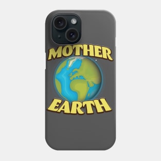 Mother Earth Phone Case