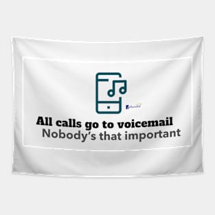 All Calls Voicemailed Tapestry