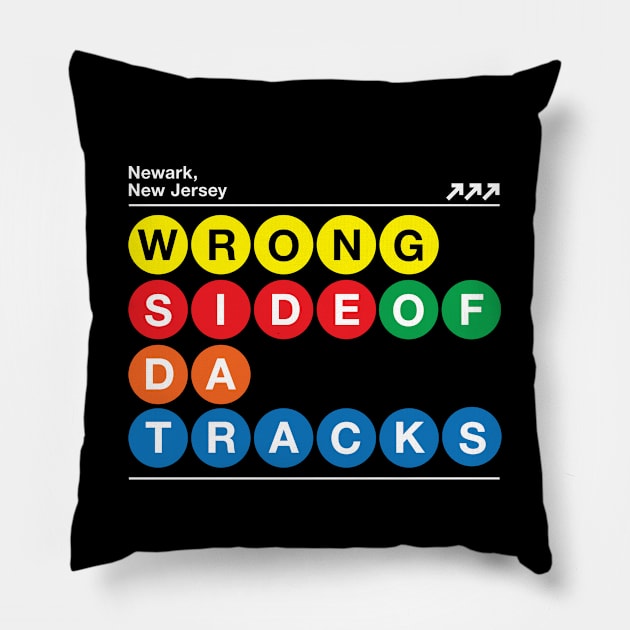 Wrong Side of Da Tracks Pillow by nycsubwaystyles