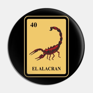 Mexican La Alacran lottery traditional Scorpion Pin