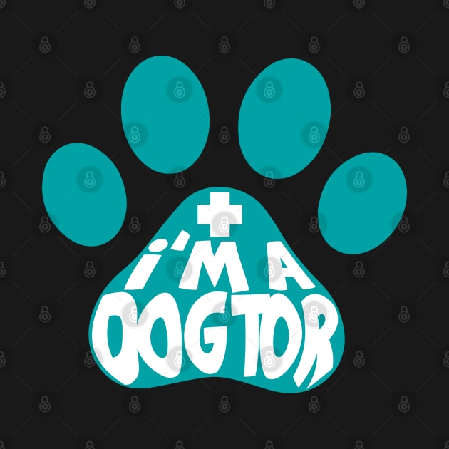 I Am A Dogtor Funny Paw by Luna Illustration