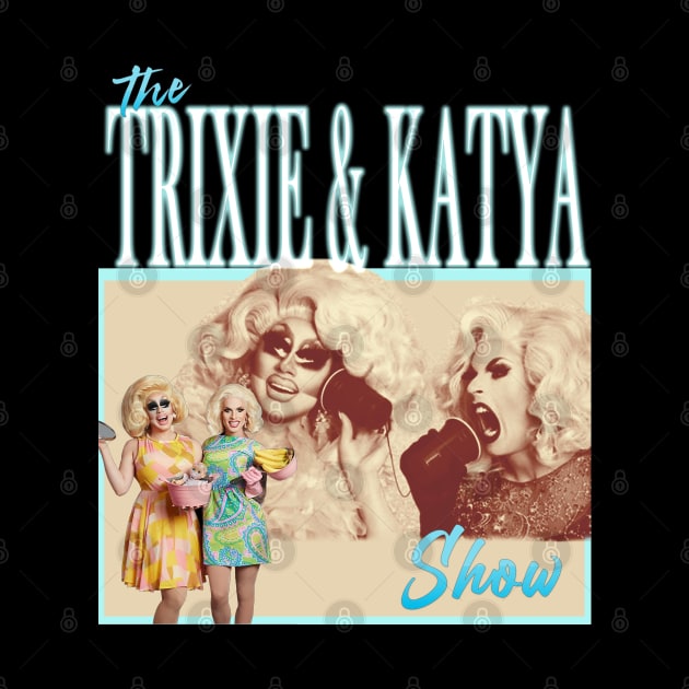 Vintage Trixie and Katya 90s Retro by Omarzone