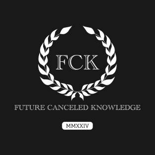 Future Canceled Knowledge (White) T-Shirt