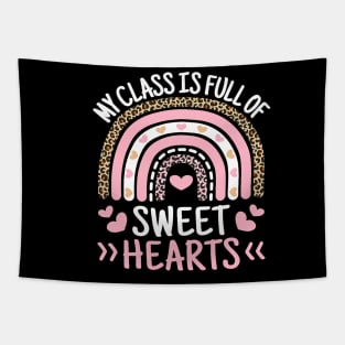 My Class Is Full Of Sweet Hearts Teacher Valentines Day Tapestry