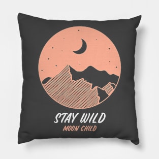 Stay Wild Moon Child Pillow