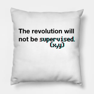 The revolution will not be televised (3D) Pillow