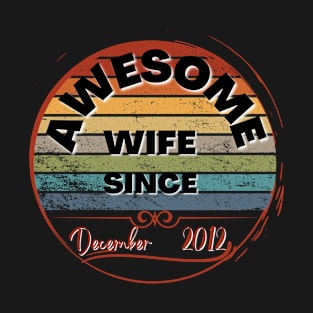 Awesome since 2012 T-Shirt