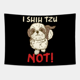 I Shih Tzu Not design for Chinese Dog Owner and Puppy Lover Tapestry