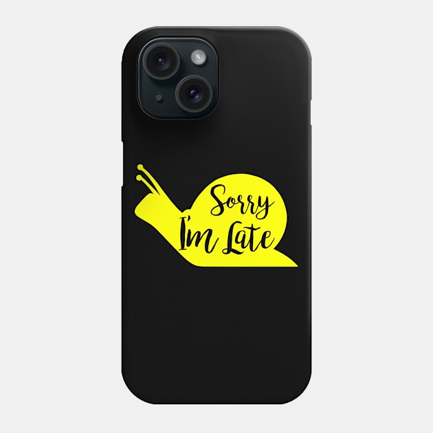Sorry I'm Late Phone Case by fromherotozero