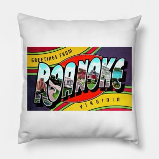 Greetings from Roanoke Virginia - Vintage Large Letter Postcard Pillow