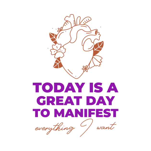 Today Is A Great Day To Manifest by Jitesh Kundra