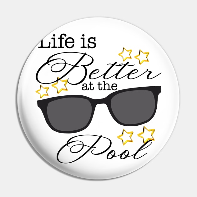 Life is Better at the Pool Pin by smoochugs