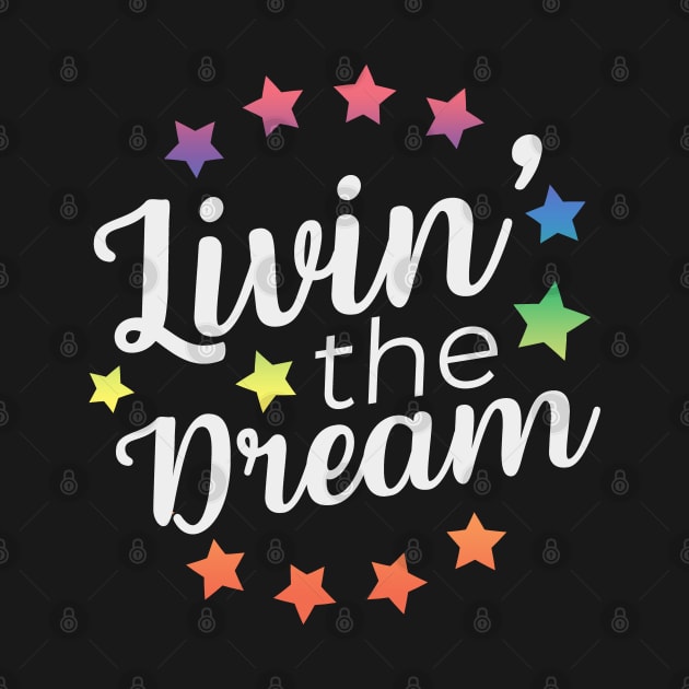 Living The Dream by Zen Cosmos Official