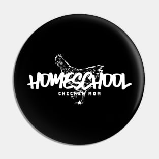 Homeschool Chicken Mom Pin