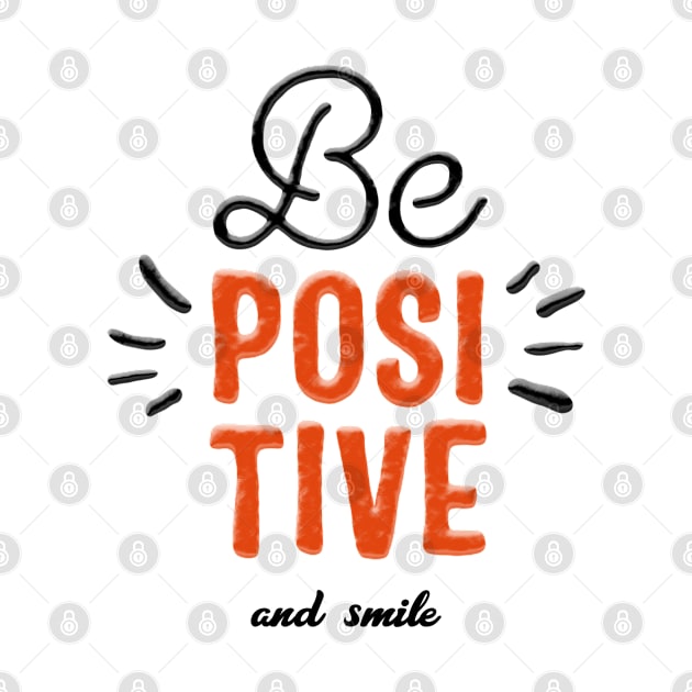 Be Positive by MIRO-07