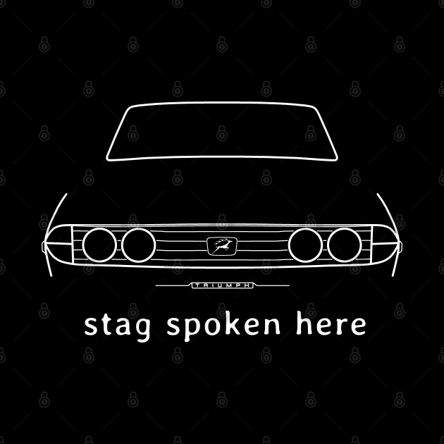 Triumph Stag 1970s British classic car "stag spoken here" white by soitwouldseem