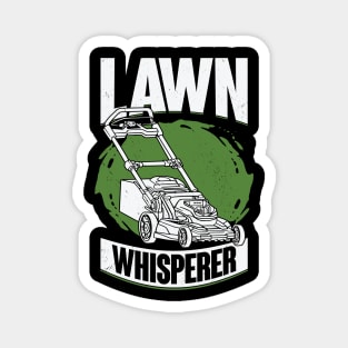 Lawn Whisperer Gardening Gardener Gift Magnet