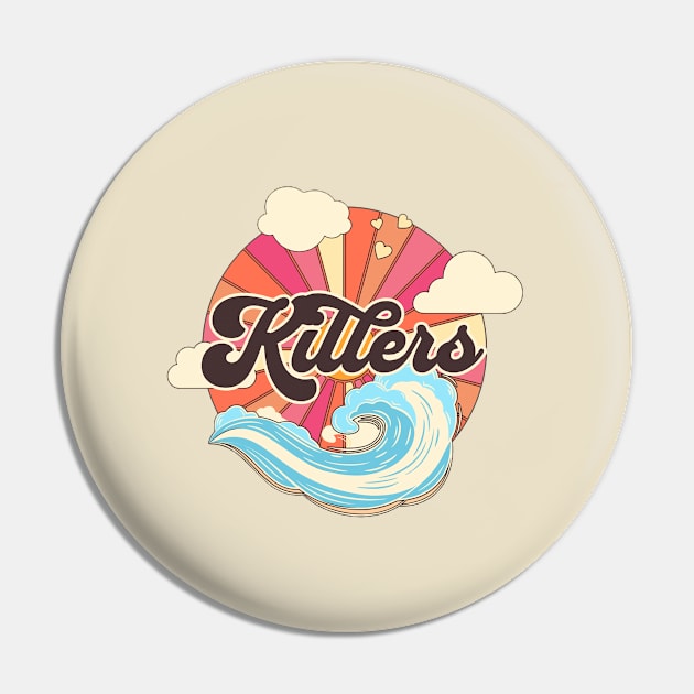 Killers  Ocean Summer Pin by The Manny Cruz Show