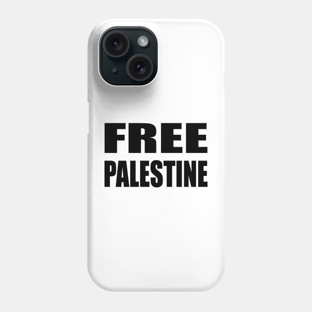 Free Palestine Phone Case by Evergreen Tee