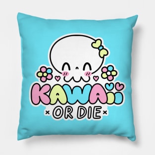 Kawaii or Die Pillow