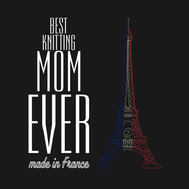 Best knitting mom ever by Magnit-pro 