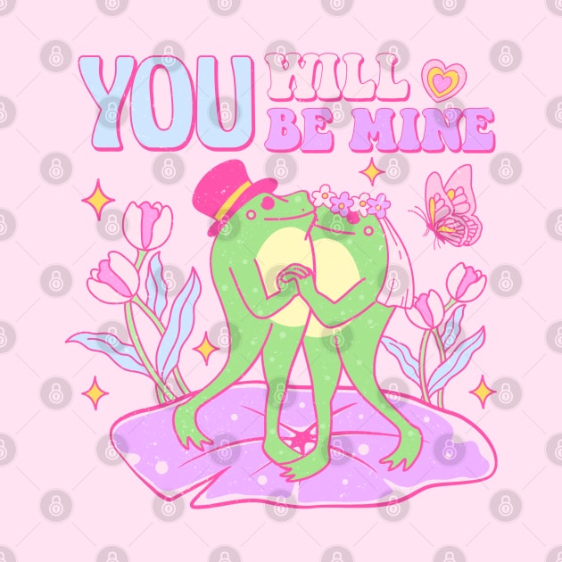 You Will Be Mine. Frogs In Love. Happy Valentines Day by Pop Cult Store