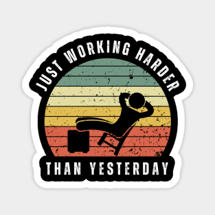 Lazy working from home - sitting Magnet