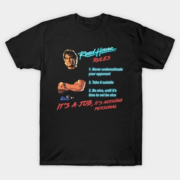 Roadhouse Rules - Roadhouse - T-Shirt