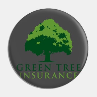 Green Tree Insurance Pin