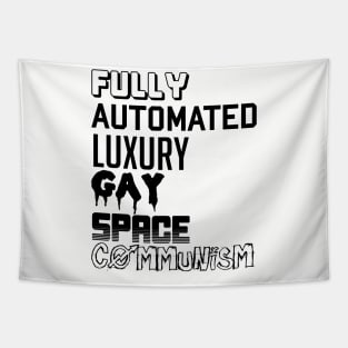 Fully Automated Luxury Gay Space Communism Tapestry