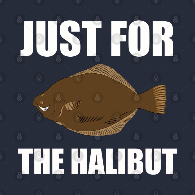 Just for the halibut - puns are life by @johnnehill