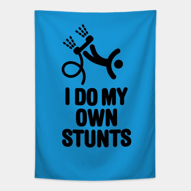 I do my own stunts funny Flyboard Air Flyboarding hydroflightgift Tapestry by LaundryFactory