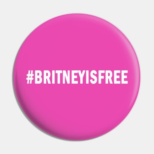 Britney is free Pin