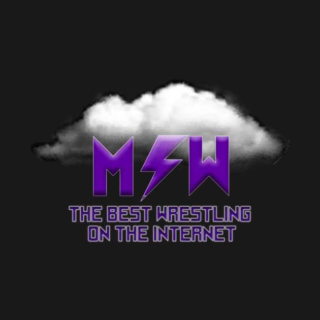 MSW-Best Wrestling on the Internet by MSW_Wrestling