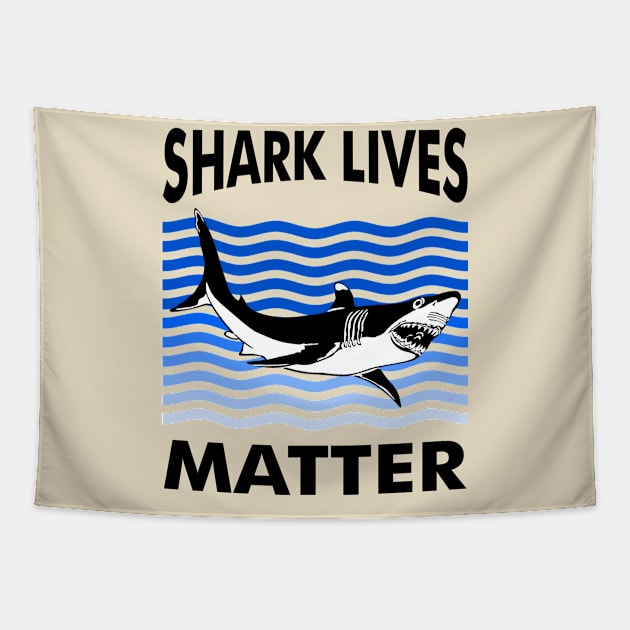 Shark Lives Matter Parody Tapestry by ananitra